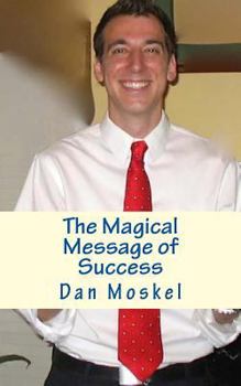Paperback The Magical Message of Success Book