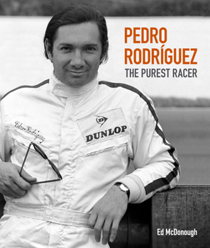 Hardcover Pedro Rodr?guez: The Purest Racer Book