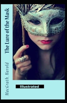 Paperback The Lure of the Mask Illustrated Book