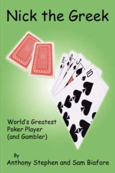 Paperback Nick The Greek: World's Greatest Poker Player and Gambler Book