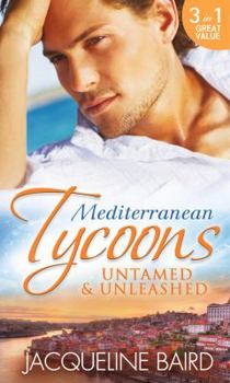Mediterranean Tycoons: Untamed & Unleashed: Picture of Innocence / Untamed Italian, Blackmailed Innocent / The Italian's Blackmailed Mistress (Special Releases)