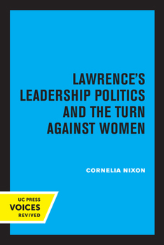 Paperback Lawrence's Leadership Politics and the Turn Against Women Book