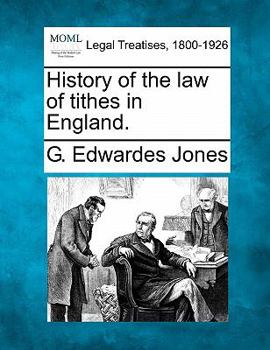 Paperback History of the Law of Tithes in England. Book