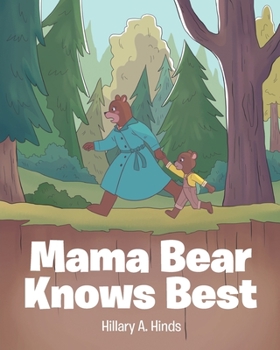 Paperback Mama Bear Knows Best Book