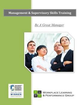 Paperback Management & Supervisory Skills Training: Be a Great Manager Book