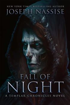 Fall of Night - Book #6 of the Templar Chronicles