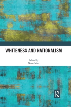 Paperback Whiteness and Nationalism Book
