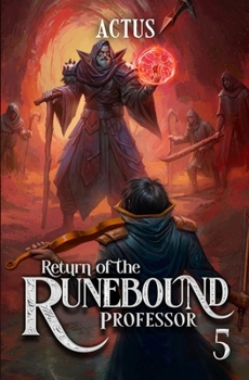 Paperback Return of the Runebound Professor 5: A Progression Fantasy Epic Book