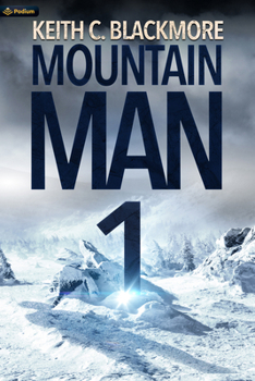 Mountain Man - Book #1 of the Mountain Man