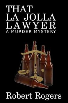 Paperback That La Jolla Lawyer: A La Jolla Murder Mystery Book