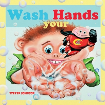 Paperback Wash your Hands: Wash your Hands Book
