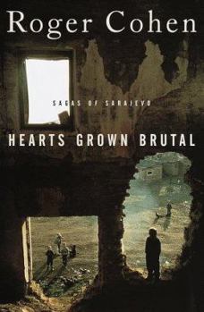 Hardcover Hearts Grown Brutal:: Sagas of Sarajevo Book