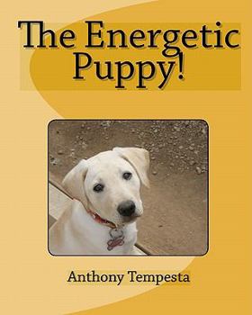 Paperback The Energetic Puppy! Book