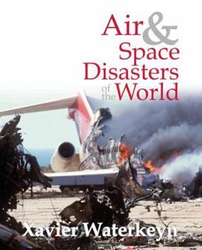 Hardcover Air & Space Disasters of the World Book