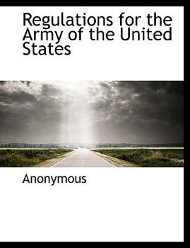 Paperback Regulations for the Army of the United States [Large Print] Book