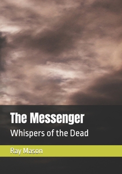 Paperback The Messenger: Whispers of the Dead Book