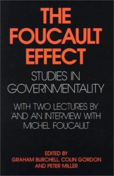 Hardcover The Foucault Effect: Studies in Governmentality Book