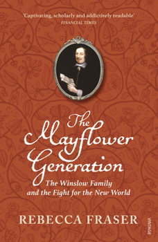 Paperback The Mayflower Generation: The Winslow Family and the Fight for the New World Book