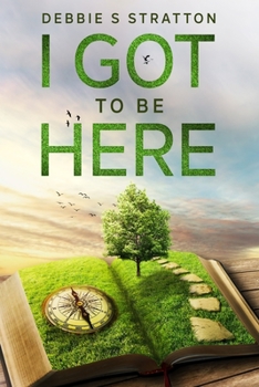 Paperback I Got to Be Here Book