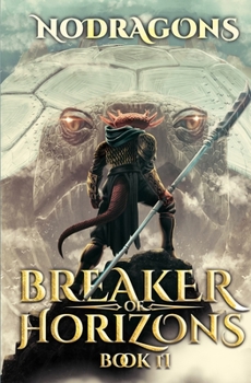 Breaker of Horizons 2: A LitRPG Adventure - Book #2 of the Breaker of Horizons