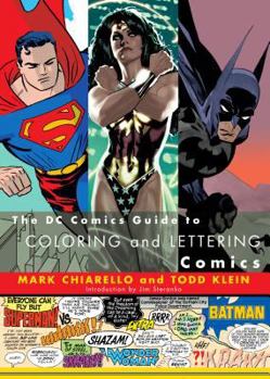 DC Comics Guide to Coloring and Lettering Comics - Book  of the DC Comics Guides
