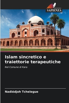 Paperback Islam sincretico e traiettorie terapeutiche [Italian] Book