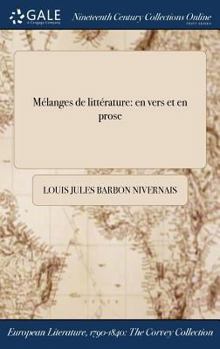 Hardcover Mélanges de littérature: en vers et en prose [French] Book