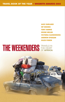 Paperback The Weekenders: Travels in the Heart of Africa Book