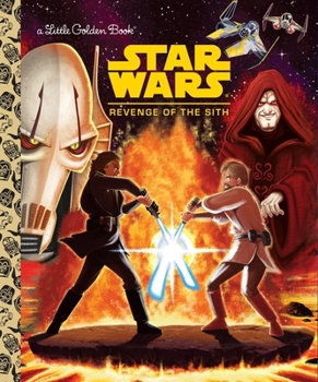 Star Wars: Revenge of the Sith - Book #3 of the Star Wars Golden Books