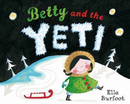 Paperback Betty and the Yeti Book