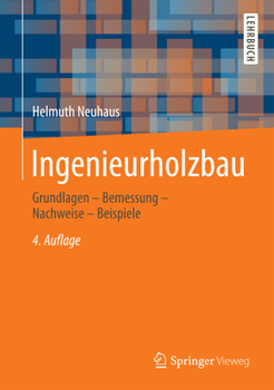 Hardcover Ingenieurholzbau: Grundlagen - Bemessung - Nachweise - Beispiele [German] Book