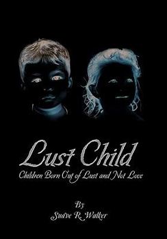 Paperback Lust Child Book