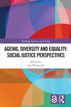 Hardcover Ageing, Diversity and Equality: Social Justice Perspectives Book