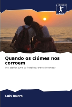 Paperback Quando os ciúmes nos corroem [Portuguese] Book
