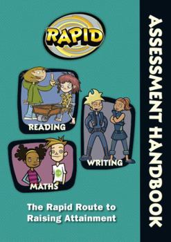 Rapid - Assessment Handbook: The Rapid Route to Raising Attainment: Rapid - Assessment Handbook