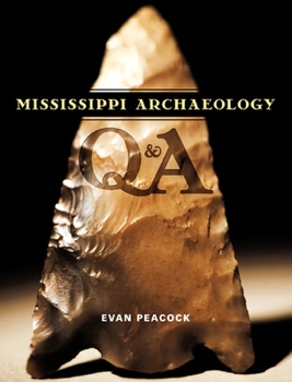 Paperback Mississippi Archaeology Q & A Book