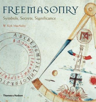 Hardcover Freemasonry: Symbols, Secrets, Significance Book