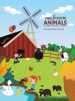 Hardcover Farm and Exotic Animals through the Eyes of Children Book