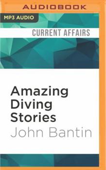 MP3 CD Amazing Diving Stories: Incredible Tales from Beneath the Deep Sea Book