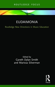 Paperback Eudaimonia: Perspectives for Music Learning Book