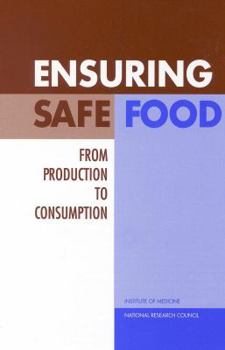 Paperback Ensuring Safe Food: From Production to Consumption Book