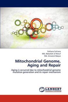 Paperback Mitochondrial Genome, Aging and Repair Book