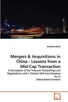 Paperback Mergers & Acquisitions in China - Lessons from a Mid-Cap Transaction Book