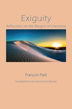 Paperback Exiguity: Reflections on the Margins of Literature Book