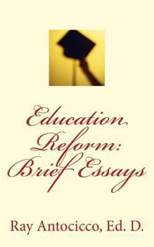 Paperback Education Reform: Brief Essays Book