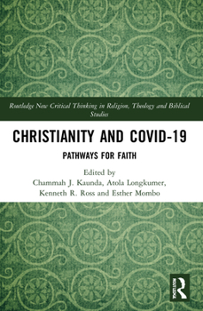 Paperback Christianity and COVID-19: Pathways for Faith Book