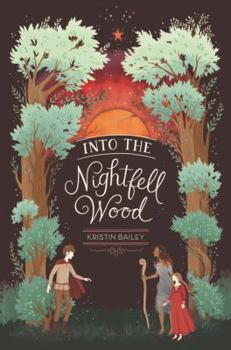 Hardcover Into the Nightfell Wood Book