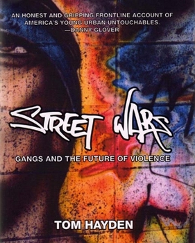 Hardcover Street Wars: Gangs and the Future of Violence Book