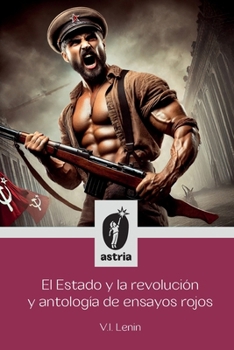 Paperback El Estado y La Revolución y Antología de ensayos rojos [Spanish] Book