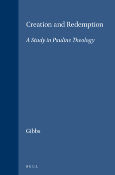 Leather Bound Creation and Redemption: A Study in Pauline Theology Book